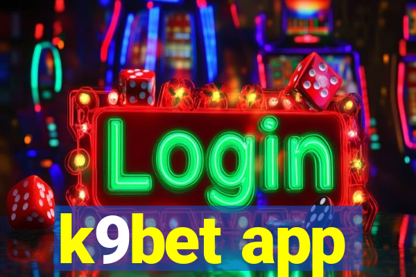 k9bet app